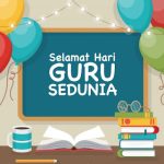 Perbedaan Hari Guru Nasional dengan Hari Guru Sedunia: Perspektif Nasional dan Global dalam Penghargaan Pendidik